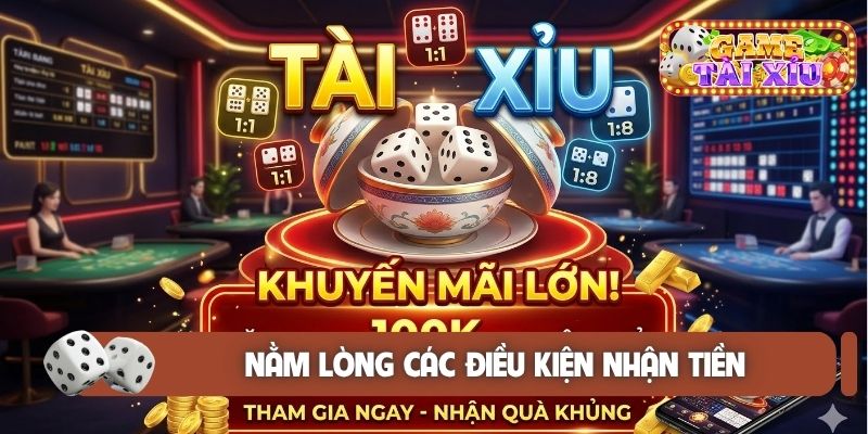 Nằm lòng các điều kiện nhận tiền